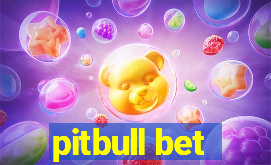 pitbull bet